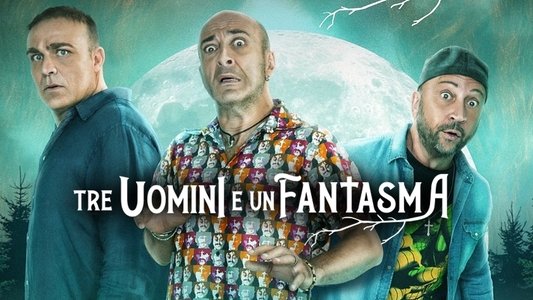 Tre uomini e un fantasma