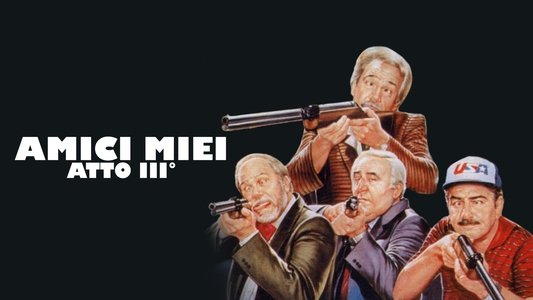Amici miei - Atto III°