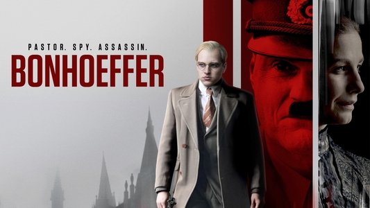 Bonhoeffer: Pastor. Spy. Assassin