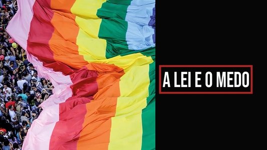 A Lei e o Medo