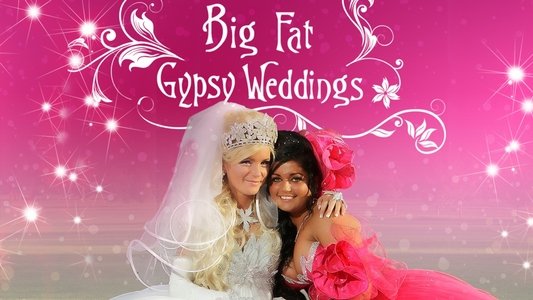 Big Fat Gypsy Weddings