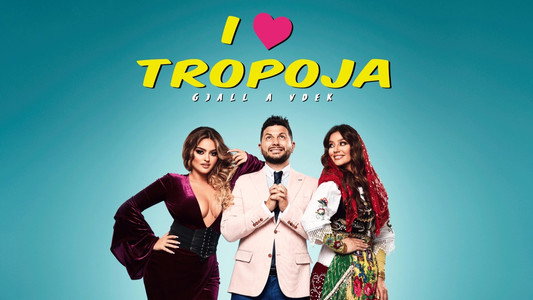 I Love Tropoja
