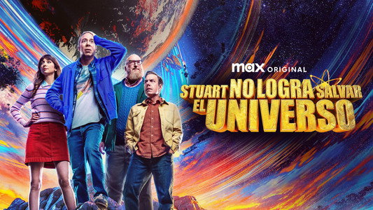 Stuart Fails to Save the Universe