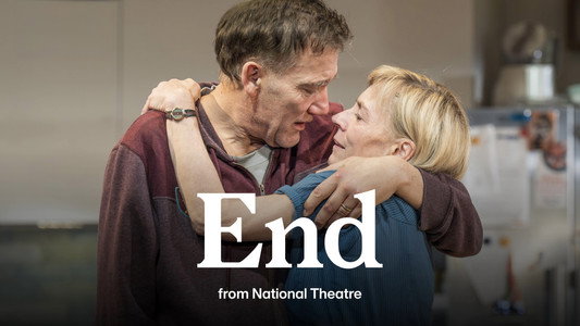 National Theatre at Home: End