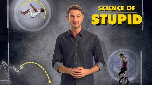 Science of Stupid: Wissenschaft der Missgeschicke