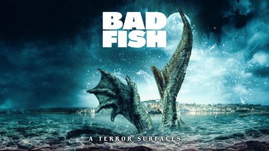 Bad Fish