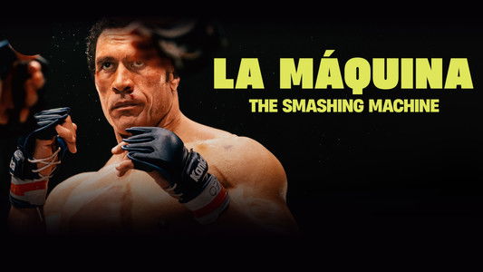 The Smashing Machine