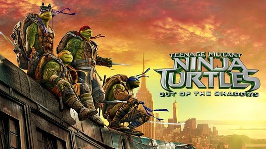 Teenage Mutant Ninja Turtles: Out of the Shadows
