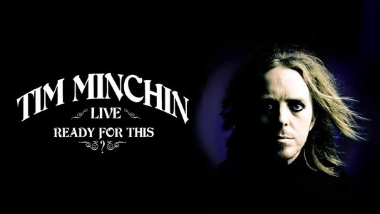 Tim Minchin, Live: Ready For This?