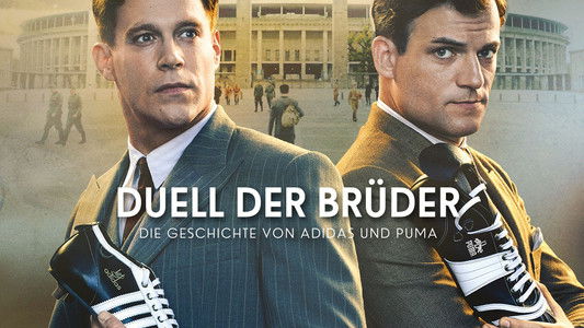 Duell der Brüder - Die Geschichte von Adidas und Puma