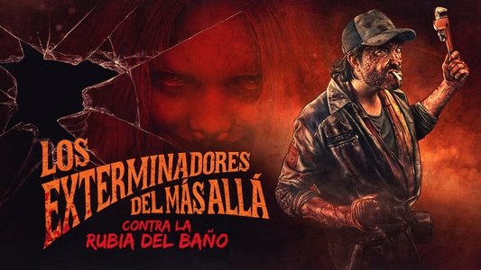 Exterminadores do Além Contra a Loira do Banheiro