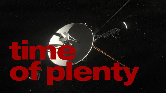 Time of Plenty