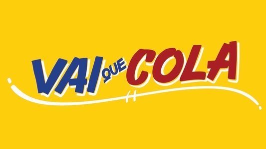 Vai Que Cola