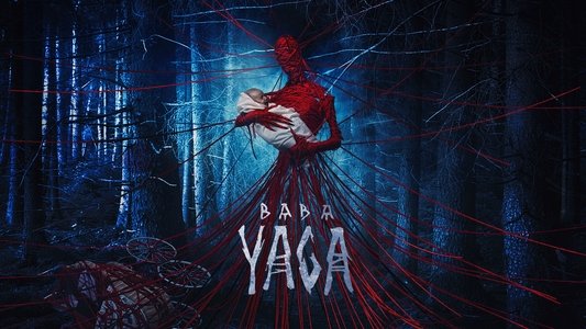 Яга. Кошмар тёмного леса