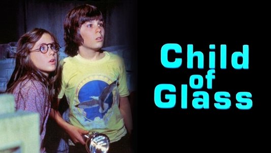 Child of Glass