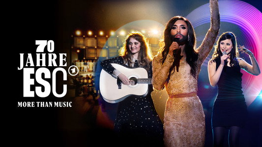 70 Jahre ESC - More than Music