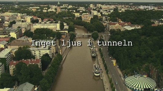 Inget Ljus i Tunneln