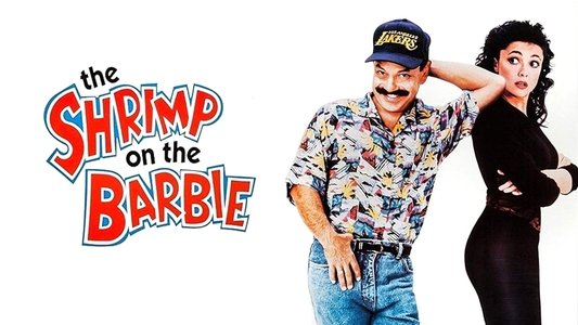 The Shrimp on the Barbie