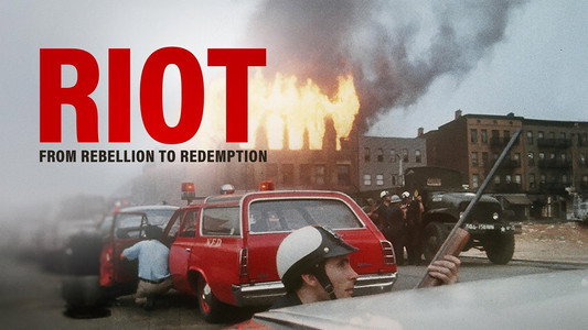 Riot: From Rebellion to Redemption