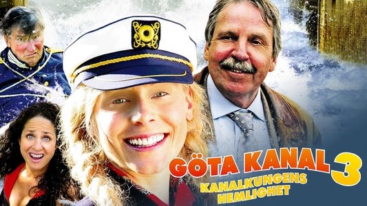 Göta Kanal 3 - kanalkungens hemlighet
