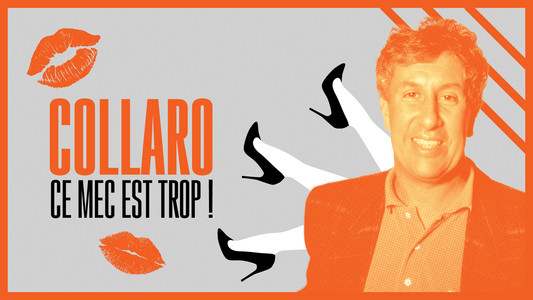 Collaro, ce mec est trop !