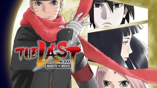 THE LAST -NARUTO THE MOVIE-