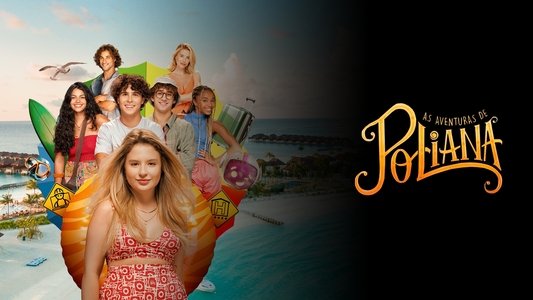 As Aventuras de Poliana: O Filme