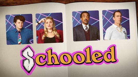 Schooled
