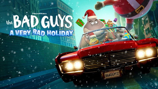 The Bad Guys: A Very Bad Holiday