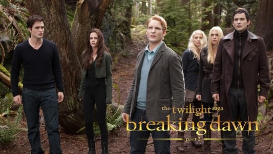 The Twilight Saga: Breaking Dawn - Part 2