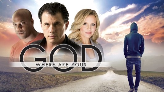 God Where Are You?