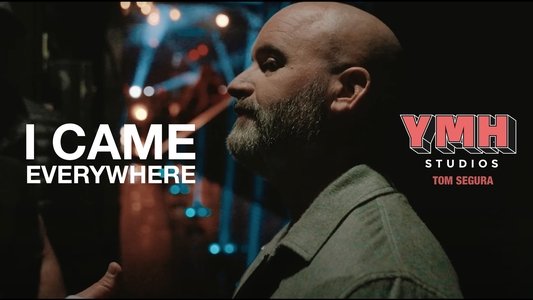 I Came Everywhere