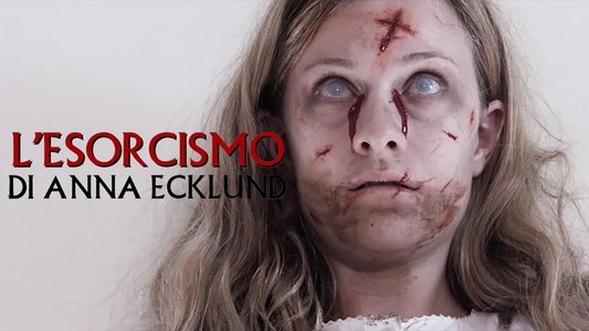 The Exorcism of Anna Ecklund