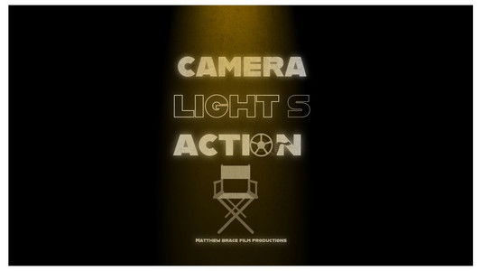Camera, Lights, Action