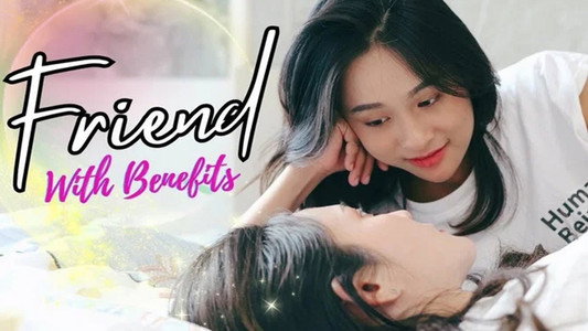 จาก Friend With Benefits กลายเป็นคู่ชีวิตซะงั้น