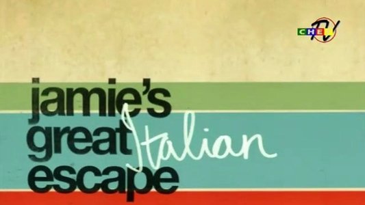 Jamie's Great Italian Escape