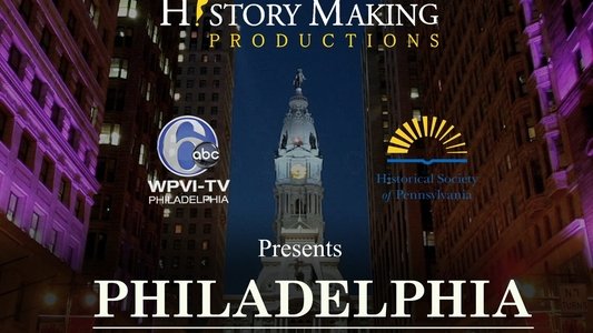 Philadelphia: The Great Experiment