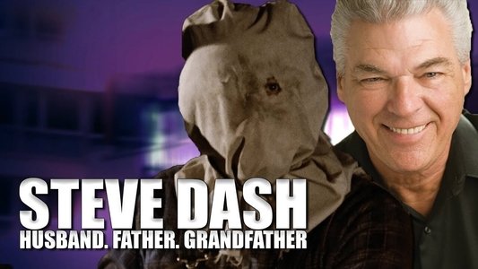 Steve Dash: Husband, Father, Grandfather - A Memorial Documentary