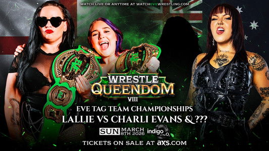 EVE 146: Wrestle Queendom VIII