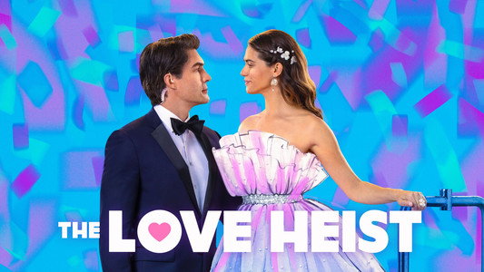 The Love Heist