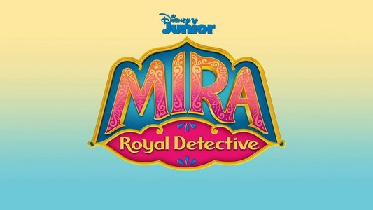 Mira, Royal Detective