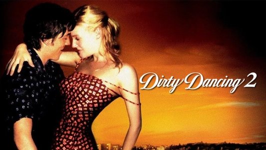 Dirty Dancing: Havana Nights