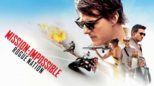Mission: Impossible - Rogue Nation
