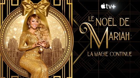 Mariah's Christmas: The Magic Continues