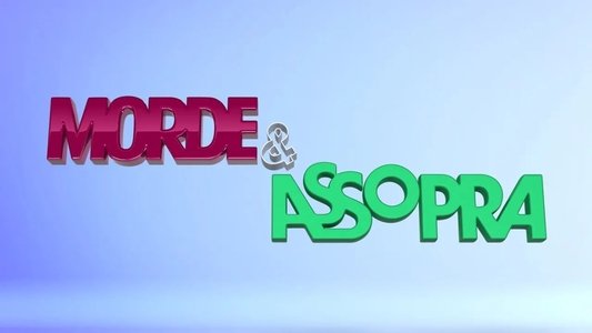 Morde & Assopra