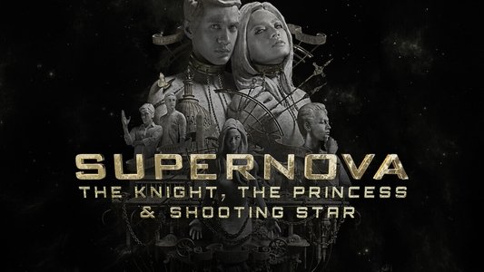 Supernova: Ksatria, Putri, & Bintang Jatuh