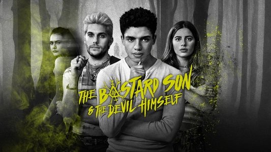 The Bastard Son & the Devil Himself