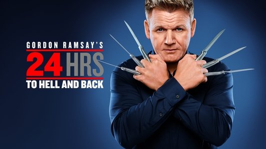 Gordon Ramsay's 24 Hours to Hell and Back