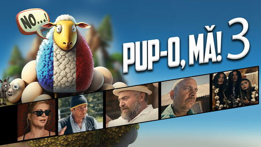 Pup-o, mă! 3