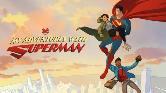My Adventures with Superman